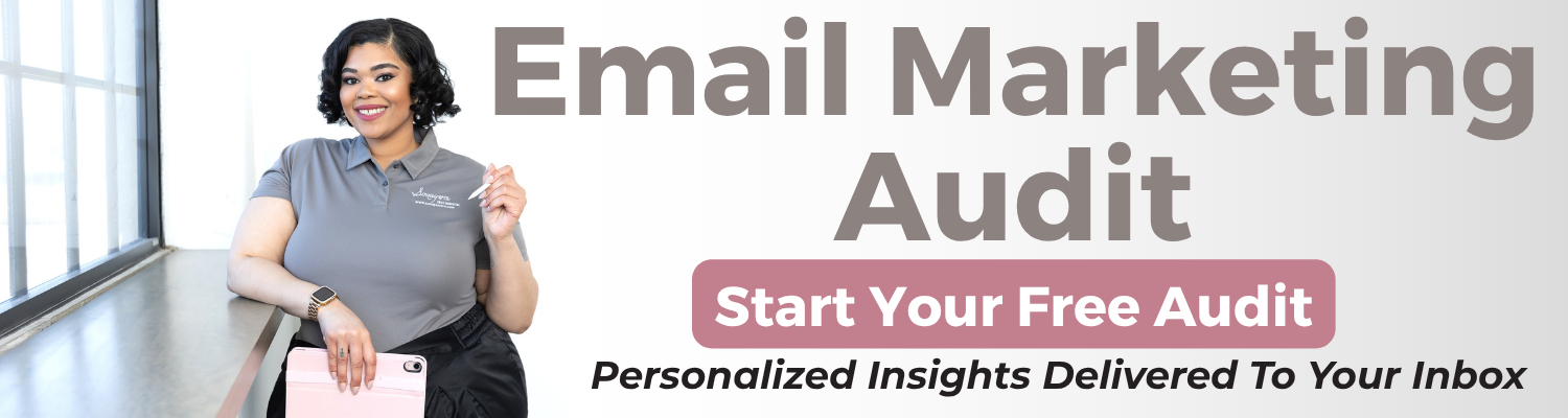 Email marketing audit. Start your free audit below. Personalized Insights Delivered To Your Inbox